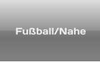 Fußball/Nahe